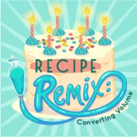 Recipe Remix - Converting Volume