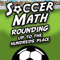 Soccer Math - Rounding up to the Hundreds Place